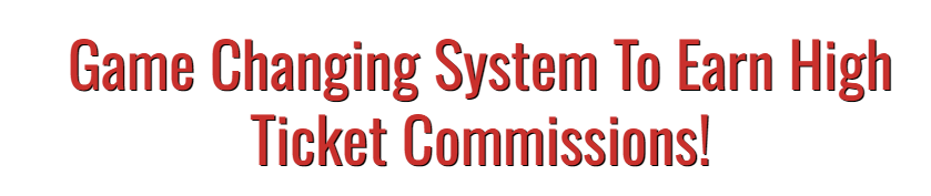 Game Changing System Automates High Ticket Commissions