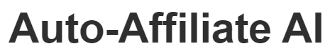 Auto Affiliate AI